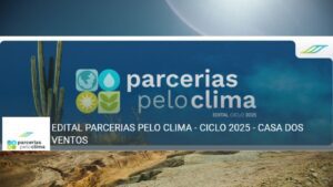 EDITAL PARCERIAS PELO CLIMA – CICLO 2025 – CASA DOS VENTOS