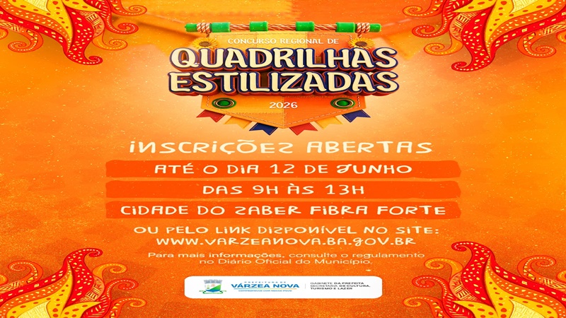 Várzea Nova abre inscrições para Concurso Regional de Quadrilhas Estilizadas com premiação de R$ 11 mil