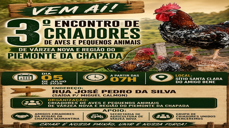 Criadores de Aves e Pequenos Animais convidam para 3º Encontro em Várzea Nova – BA