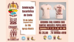 As Santas Missões Populares estão se aproximando