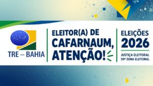 Cafarnaum – BA: Cartório Eleitoral informa: