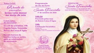Comunidade da Caixa D’água convida para os festejos da Padroeira Santa Terezinha, em Morro do Chapéu – BA