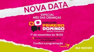 Cine Clube Primeiro Domingo Itinerante!